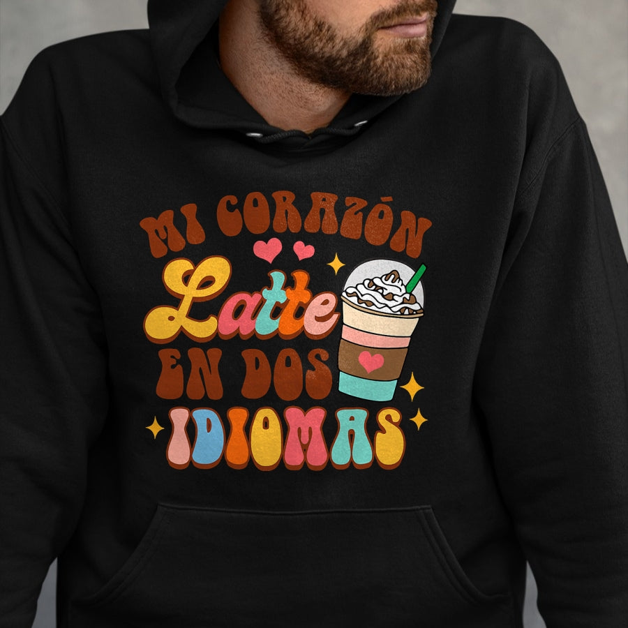 Best Student Shirt, Funny Back To School UnisexT-Shirt/Hoodie/Sweatshirt HLT00 - Maestra Bilingual Teacher Mi Corazon Latte En Dos Idiomas T-Shirt