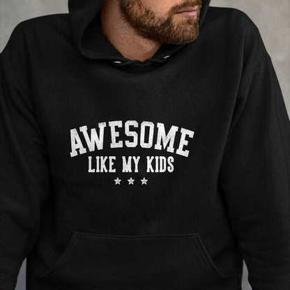 Gift for Mom Shirt, Funny Mom Unisex T-Shirt/Hoodie/Sweatshirt HLT00 -Awesome Like My Kids Gifts for Dad Daddy Mom Mama T-Shirt