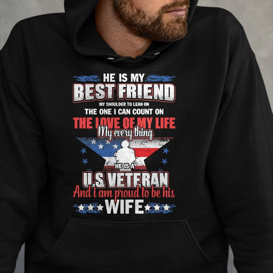 Best Wife Shirt, Wife and Husband Unisex T-Shirt/Hoodie/Sweatshirt HLT00 - Gift for wife T shirt, lucky wife   He Is A US Veteran And I'm Proud To Be His Wife T-Shirt
