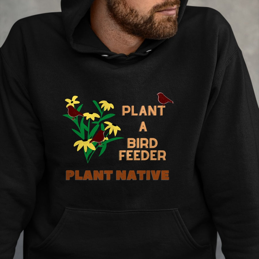 Native American T-Shirts, Vintage Native American Unisex T-Shirt/Hoodie/Sweatshirt HLT00 - Plant a Birdfeeder- Plant Native