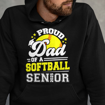 Gift for Dad Shirt, Funny Dad Unisex T-Shirt/Hoodie/Sweatshirt HLT00 – Proud Dad Of A Softball Senior 2025 Graduate T-Shirt