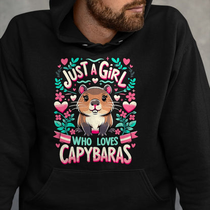 Cute Capybara Shirt, Funny Capybara Unisex T-Shirt/Hoodie/Sweatshirt HLT00 - Capybara Just a Girl who loves Capybaras T-Shirt