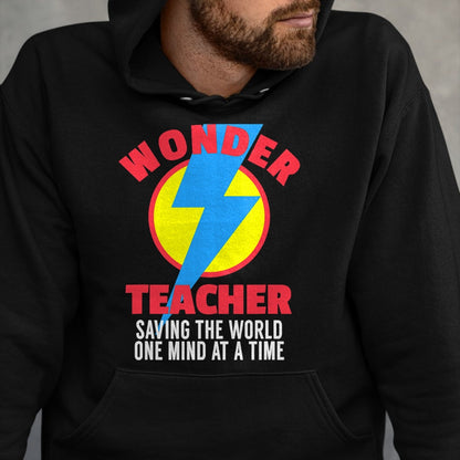 Best Teacher Shirt, Funny Teacher UnisexT-Shirt/Hoodie/Sweatshirt HLT00 - Wonder Teacher Costume Shirt  Teacher Halloween Costume Tee T-Shirt