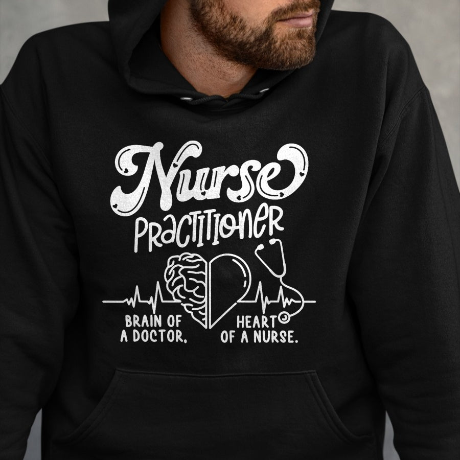 Best Doctor Shirt, Funny Doctor UnisexT-Shirt/Hoodie/Sweatshirt HLT00 - Nurse Practitioner Brain of A Doctor Heart of A Nurse T-Shirt