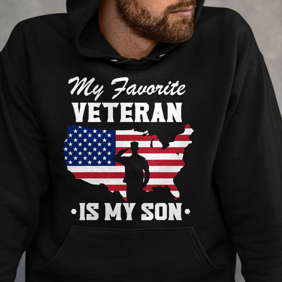 Proud Veteran Shirt, Funny Veteran UnisexT-Shirt/Hoodie/Sweatshirt HLT00 - Father Veterans Day My Favorite Veteran is My Son T-Shirt