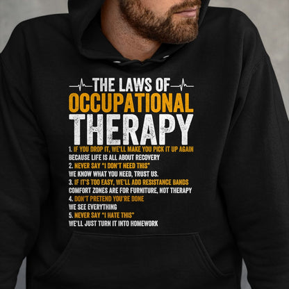 Best Doctor Shirt, Funny Doctor UnisexT-Shirt/Hoodie/Sweatshirt HLT00 - Laws Of Occupational Therapy Therapist Doctor Assistant T-Shirt