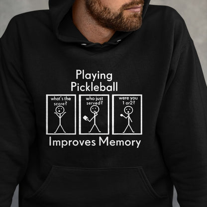 Funny Pickleball Shirt, Pickleball Lover Unisex T-Shirt/Hoodie/Sweatshirt HLT00 - Playing Pickleball Improves Memory Funny Pickleball Player T-Shirt
