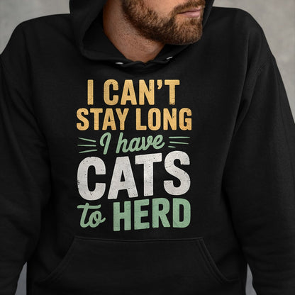 Cat Love Shirt, Funny Cat Lover Gift UnisexT-Shirt/Hoodie/Sweatshirt HLT00 - Funny Cats to Herd Cat Humor Men Women Kids T-Shirt