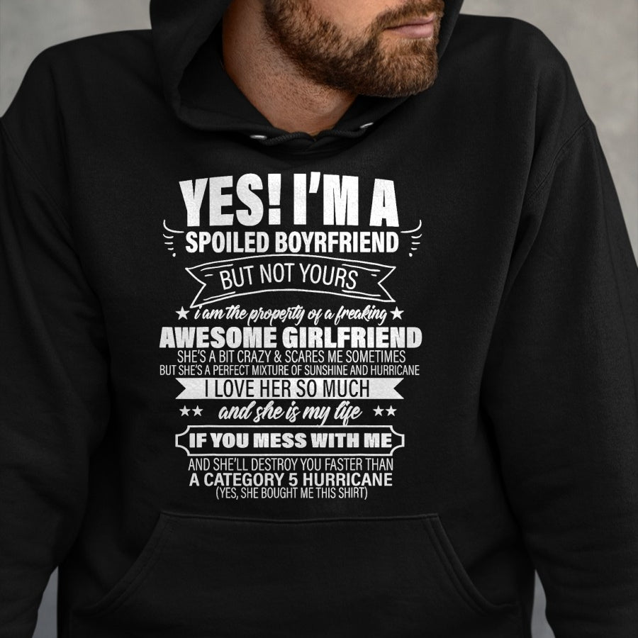 Best Wife Shirt, Wife and Husband Unisex T-Shirt/Hoodie/Sweatshirt HLT00 - Yes ! I'm A Spoiled Boyfriend But Not Yours gift for him T-Shirt