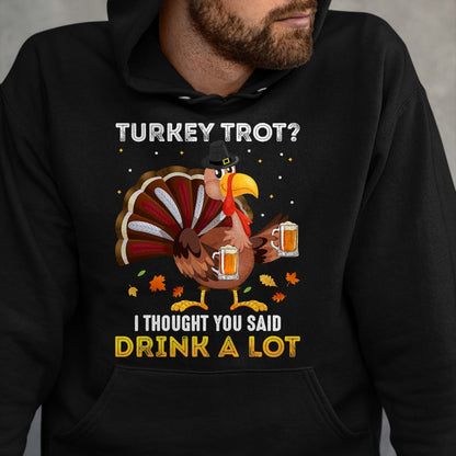 Best Thanksgiving Family Shirt , Funny Thanksgiving UnisexT-Shirt/Hoodie/Sweatshirt HLT00 - Turkey Trot Squad Running Drinking Matching Thanksgiving T-Shirt