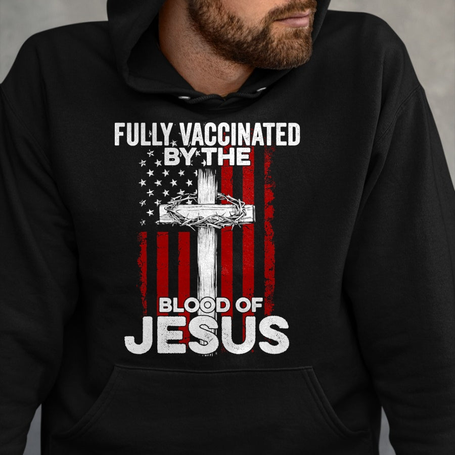 Christian Tee, Christian Faith Unisex T-Shirt/Hoodie/Sweatshirt HLT00 - Fully Vaccinated By The Blood Of Jesus Christian USA Flag T-Shirt