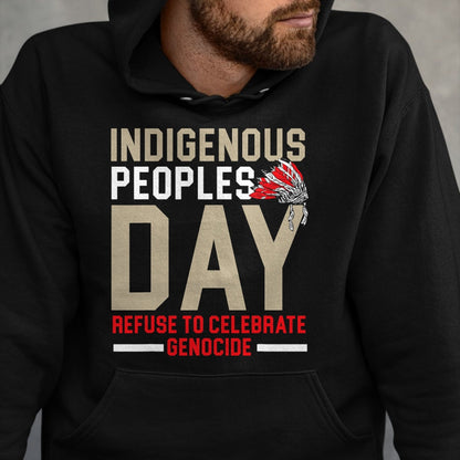 Native American T-Shirts, Vintage Native American Unisex T-Shirt/Hoodie/Sweatshirt HLT00 - Indigenous Peoples Day Refuse To Celebrate Genocide