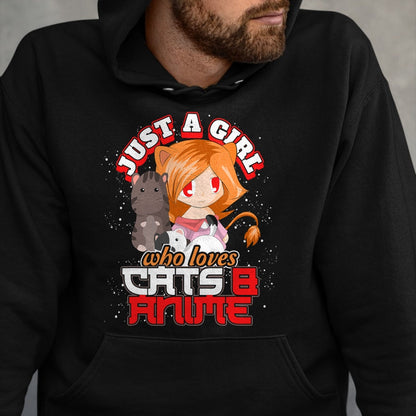 Cat Love Shirt, Funny Cat Lover Gift UnisexT-Shirt/Hoodie/Sweatshirt HLT00 - Pet Owner Gift Cute Cat Just A Girl Who Loves Cats And Anime T-Shirt
