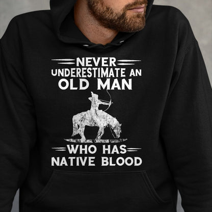 Native American T-Shirts, Vintage Native American Unisex T-Shirt/Hoodie/Sweatshirt HLT00 - Never Underestimate An Old Man Native American Warrior