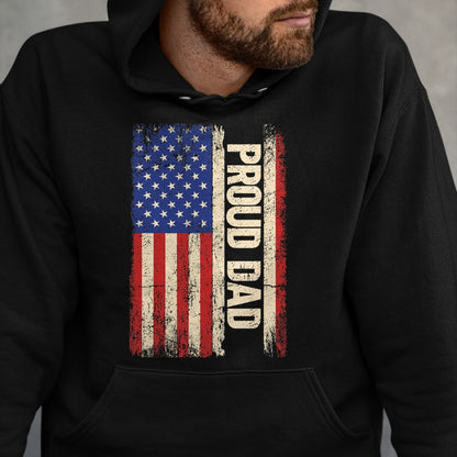 Gift for Dad Shirt, Funny Dad Unisex T-Shirt/Hoodie/Sweatshirt HLT00 – Proud Dad US American Flag Shirt for Fathers Day 2024 Men T-Shirt