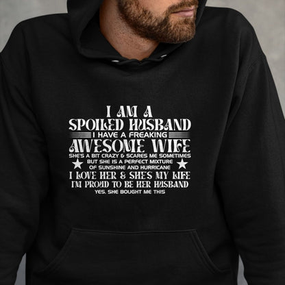 Best Wife Shirt, Wife and Husband Unisex T-Shirt/Hoodie/Sweatshirt HLT00 - I Am A Spoiled Husband I Have A Freaking Awesome Wife Funny T-Shirt (1)