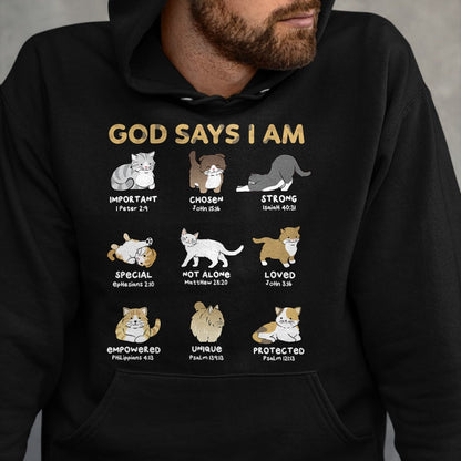 Cat Love Shirt, Funny Cat Lover Gift UnisexT-Shirt/Hoodie/Sweatshirt HLT00 - God Says I Am Cat Cute Cats Lover Bible Verse Christian T-Shirt