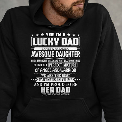 Gift for Dad Shirt, Funny Dad Unisex T-Shirt/Hoodie/Sweatshirt HLT00 – Yes I_m a lucky dad I have a freaking awesome daughter T-Shirt