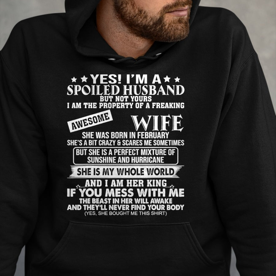 Best Husband Shirt, Wife and Husband Unisex T-Shirt/Hoodie/Sweatshirt HLT00 - I_m A Spoiled Husband Of A Freaking Awesome Wife February T-Shirt