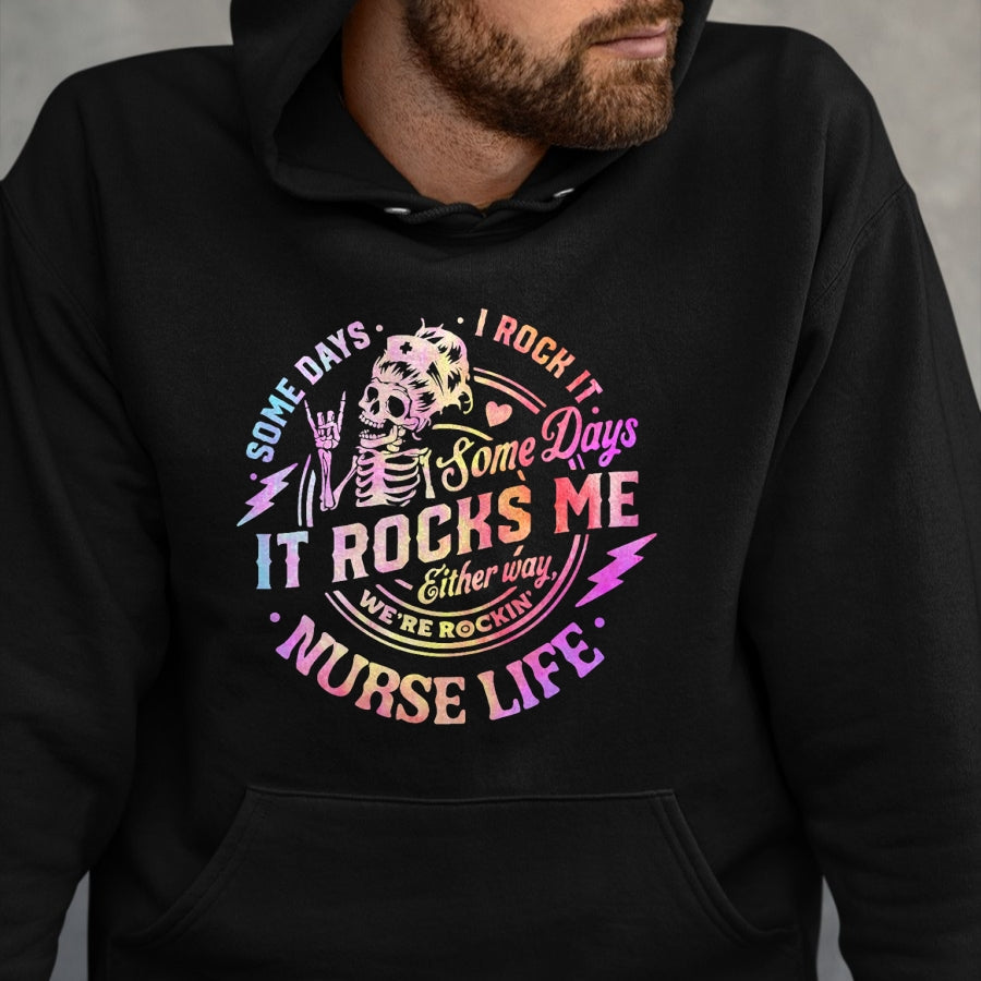 Funny Nurse Shirt, Nurse Unisex T-Shirt/Hoodie/Sweatshirt HLT00 - Tie Dye Some Days I Rock It Some Days It Rocks Me Nurse Life T-Shirt (1)