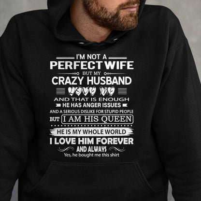 Christian Tee, Christian Faith Unisex T-Shirt/Hoodie/Sweatshirt HLT00 - I_m Not A Perfect Wife But My Crazy Husband Love Me Gifts Pullover Hoodie (1)