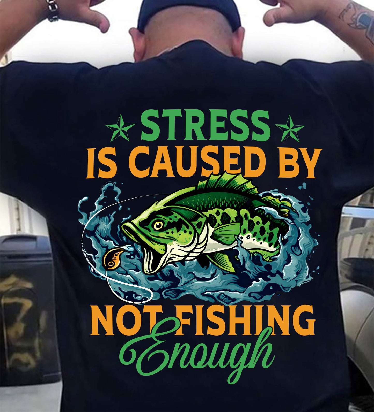 Stress Is Caused By Not Fishing Enough Funny T-Shirt - Fishing T-shirt (SKU2602-197)