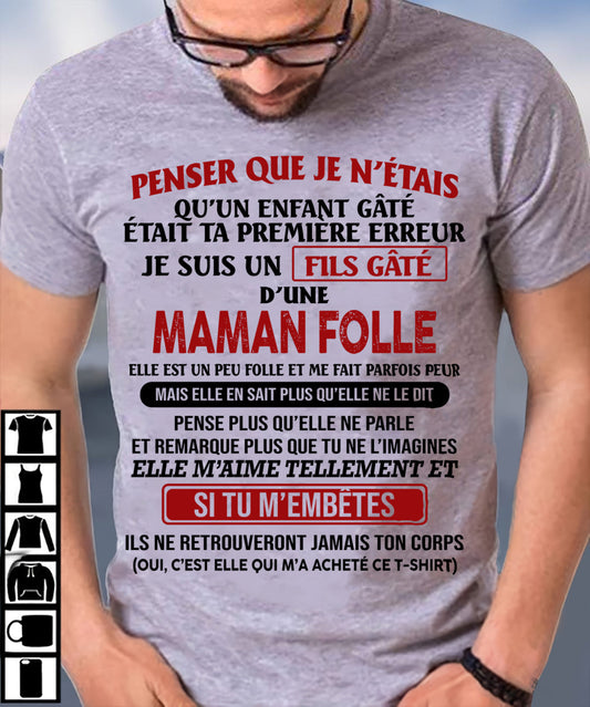 JE SUIS UN FILS GÂTÉ – CADEAU DE MAMAN - fr00 / NINA00 (SKU12-186)