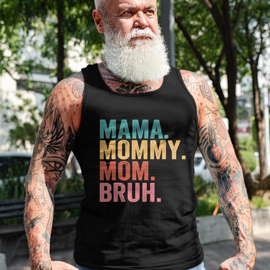Gift for Mom Shirt, Funny Mom Unisex T-Shirt/Hoodie/Sweatshirt HLT00 - Mama Mommy Mom Bruh Mothers Day Vintage Funny Mother T-Shirt