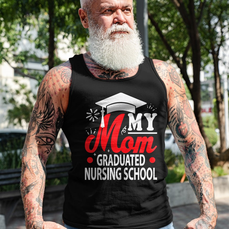 Funny Nurse Shirt, Nurse Unisex T-Shirt/Hoodie/Sweatshirt HLT00 - My Mom Graduated Nursing School shirt for Son Daughter kids T-Shirt