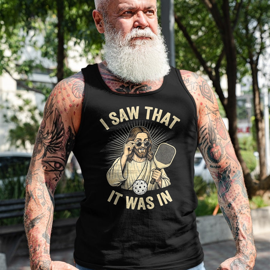 Funny Pickleball Shirt, Pickleball Lover Unisex T-Shirt/Hoodie/Sweatshirt HLT00 - I Saw that It was in Funny Pickleball Player Christian Jesus T-Shirt