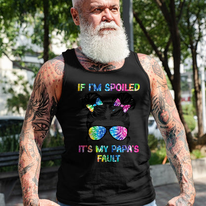 Best Wife Shirt, Wife and Husband Unisex T-Shirt/Hoodie/Sweatshirt HLT00 - If I'm Spoiled It's My Papa's Fault - Papa's Spoiled Girl T-Shirt (1)