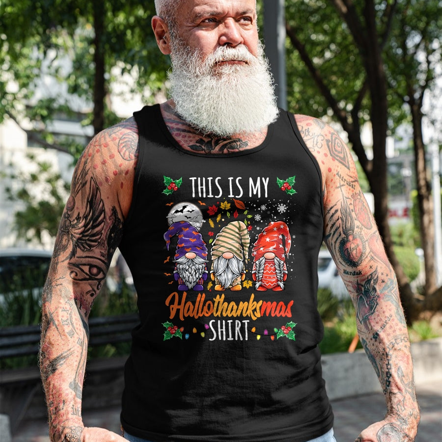 Best Thanksgiving Family Shirt , Funny Thanksgiving UnisexT-Shirt/Hoodie/Sweatshirt HLT00 - Halloween Thanksgiving Christmas Funny Hallothanksmas Gnomes T-Shirt