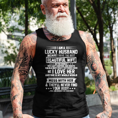 Best Husband Shirt, Wife and Husband Unisex T-Shirt/Hoodie/Sweatshirt HLT00 - I am a lucky husband because i have the best beautiful wife T-Shirt