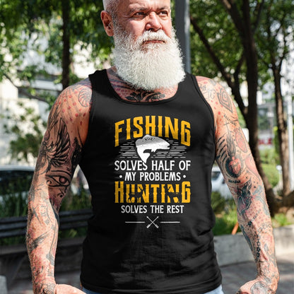 Funny Hunting Shirt, Gift For Hunting Lover Unisex T-Shirt/Hoodie/Sweatshirt HLT00 - Fishing & Hunting Solve My Problems - Funny Gift T-Shirt