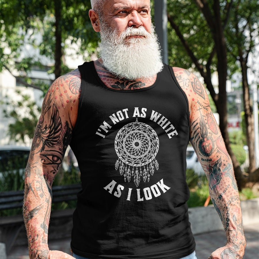 Native American T-Shirts, Vintage Native American Unisex T-Shirt/Hoodie/Sweatshirt HLT00 - I_m Not As White As I Look Native American Heritage Month