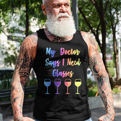 Best Doctor Shirt, Funny Doctor UnisexT-Shirt/Hoodie/Sweatshirt HLT00 - My Doctor Says I Need Glasses Funny Wine Lover T-Shirt