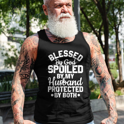 Best Wife Shirt, Wife and Husband Unisex T-Shirt/Hoodie/Sweatshirt HLT00 - Gift for wife T shirt, spoiled wife   Christian Wife Jesus Blessed By God Spoiled By My Husband Tank (1)