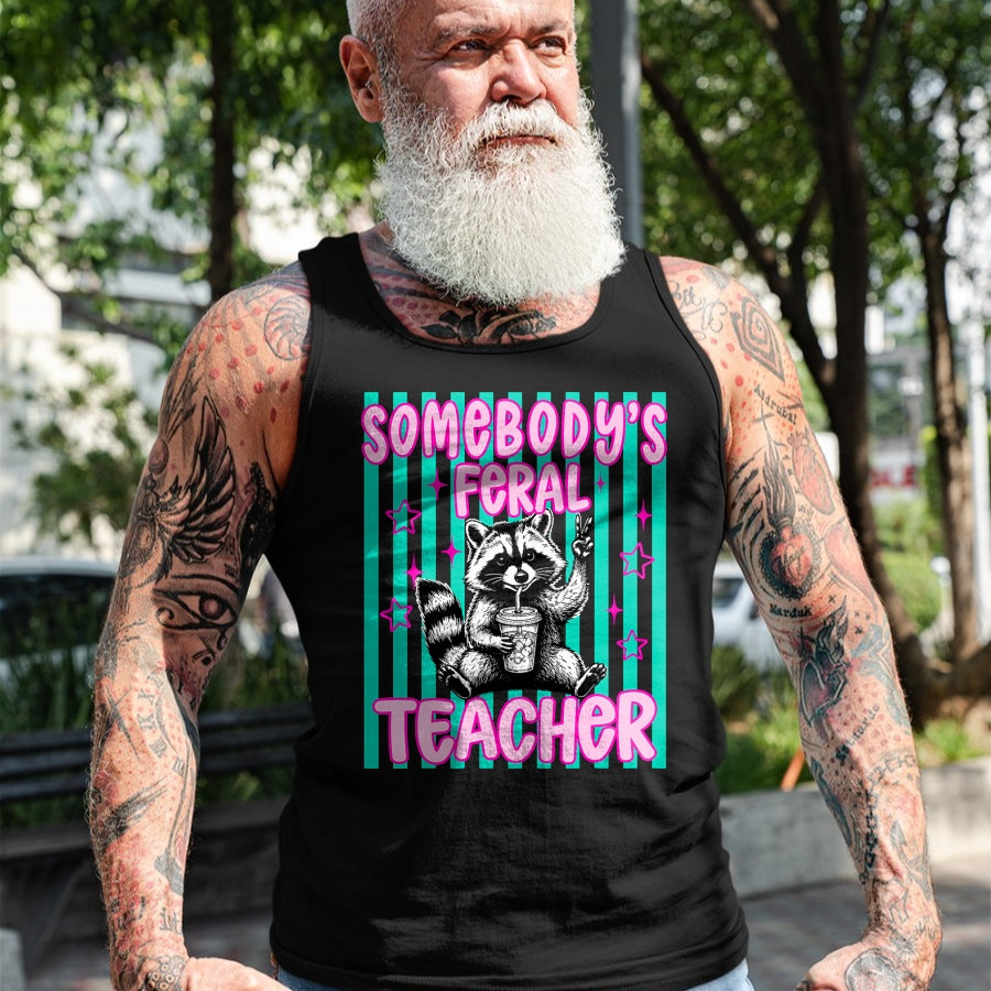 Best Teacher Shirt, Funny Teacher UnisexT-Shirt/Hoodie/Sweatshirt HLT00 - Somebody's Feral Teacher Funny Raccoon Meme Back to School T-Shirt