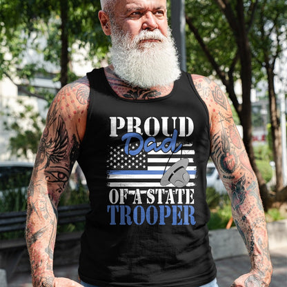 Gift for Dad Shirt, Funny Dad Unisex T-Shirt/Hoodie/Sweatshirt HLT00 – Proud Dad of a State Trooper Police Officer Graduation T-Shirt