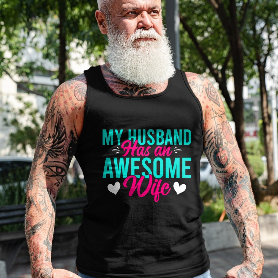 Best Wife Shirt, Wife and Husband Unisex T-Shirt/Hoodie/Sweatshirt HLT00 - My Husband has an awesome Wife T-Shirt (1)