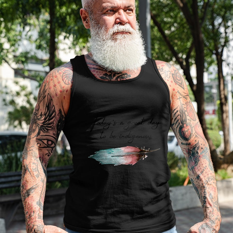 Native American T-Shirts, Vintage Native American Unisex T-Shirt/Hoodie/Sweatshirt HLT00 - Today_s a great day to be Indigenous for native american