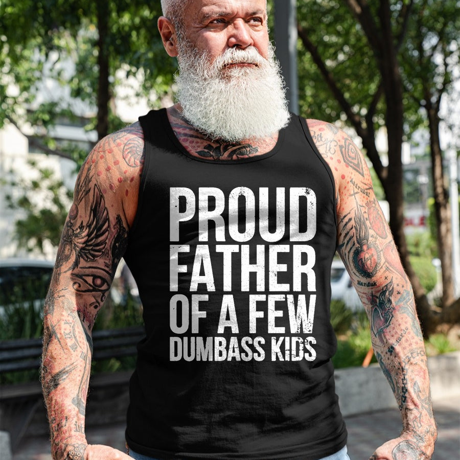 Gift for Dad Shirt, Funny Dad Unisex T-Shirt/Hoodie/Sweatshirt HLT00 – Proud Father Of A Few Dumb-ass Kids Funny Father_s Day 2024 T-Shirt