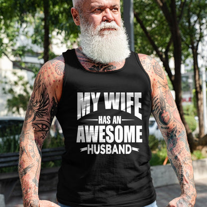 Best Wife Shirt, Wife and Husband Unisex T-Shirt/Hoodie/Sweatshirt HLT00 - Mens My Wife Has An Awesome Husband Funny Tee Shirt For Dad