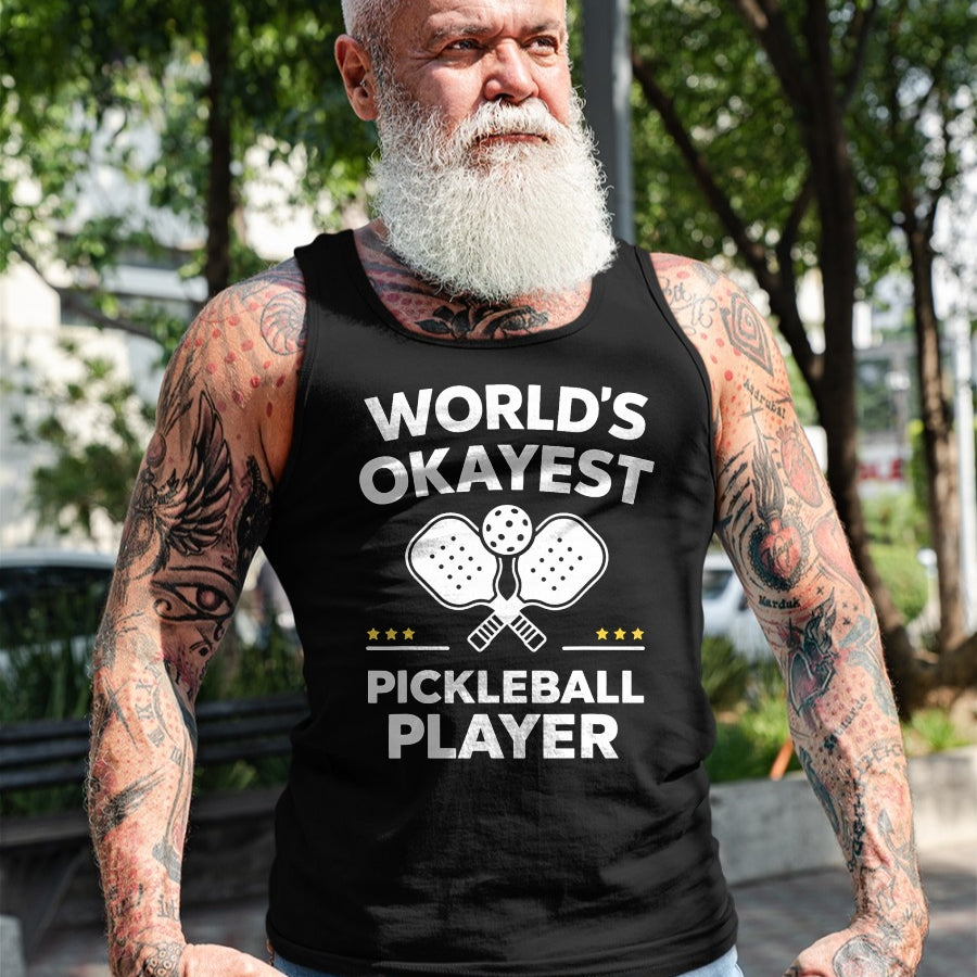 Funny Pickleball Shirt, Pickleball Lover Unisex T-Shirt/Hoodie/Sweatshirt HLT00 - World's Okayest Pickleball Player T-Shirt