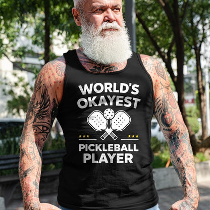 Funny Pickleball Shirt, Pickleball Lover Unisex T-Shirt/Hoodie/Sweatshirt HLT00 - World's Okayest Pickleball Player T-Shirt
