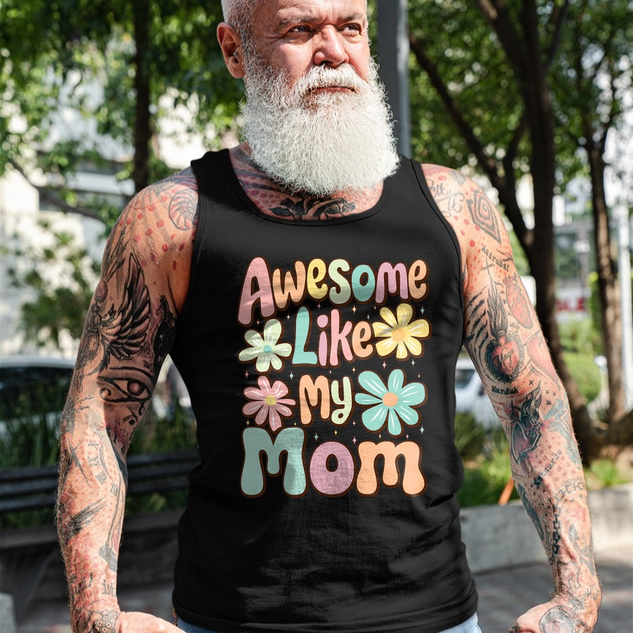 Gift for Mom Shirt, Funny Mom Unisex T-Shirt/Hoodie/Sweatshirt HLT00 - awesome like my mom matching mothers day family kids Tie Dye T-Shirt