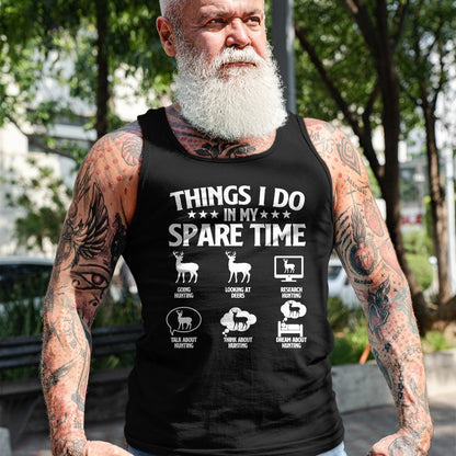 Funny Hunting Shirt, Gift For Hunting Lover Unisex T-Shirt/Hoodie/Sweatshirt HLT00 - Things I Do In My Spare Time - Deer Hunter Hunting Lover T-Shirt