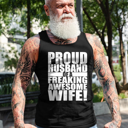 Best Wife Shirt, Wife and Husband Unisex T-Shirt/Hoodie/Sweatshirt HLT00 - Proud Husband Of A Freaking Awesome Wife Valentines Day T-Shirt