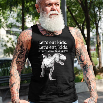Best Teacher Shirt, Funny Teacher UnisexT-Shirt/Hoodie/Sweatshirt HLT00 - Funny Let's Eat Kids Punctuation Saves Lives Grammar T Shirt T-Shirt