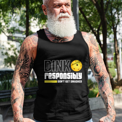 Funny Pickleball Shirt, Pickleball Lover Unisex T-Shirt/Hoodie/Sweatshirt HLT00 - Dink Responsibly Don't Get Smashed Pickleball Gift T-Shirt